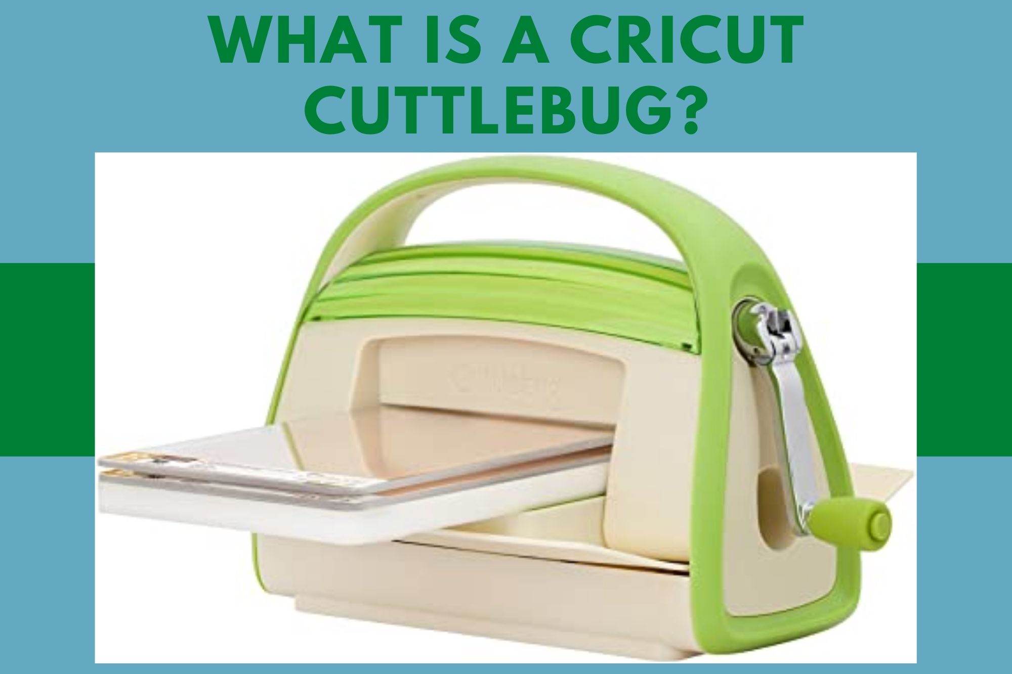 What Is A Cricut Cuttlebug