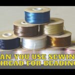 Beading Threads: Which One Should You Use?