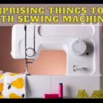 Things You Can Do With A Sewing Machine