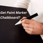 Is It Possible To Get Paint Marker Off Chalkboard?